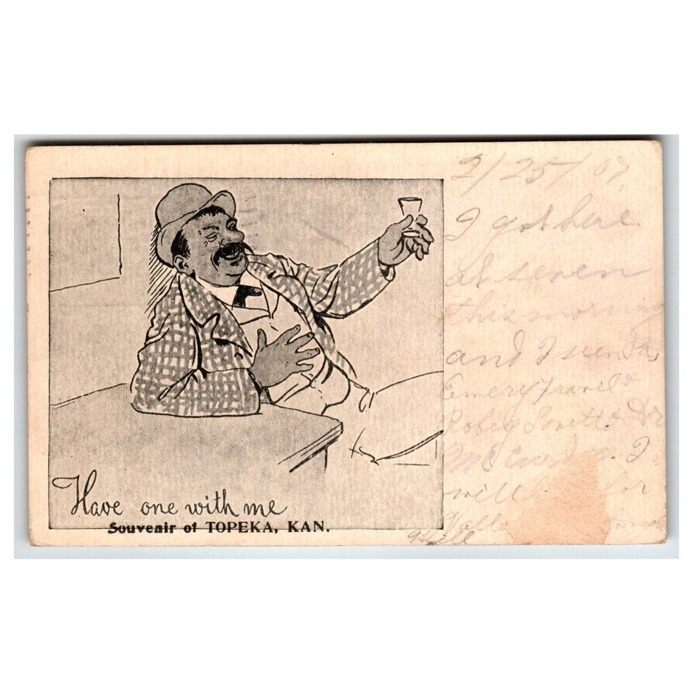 1907 Topeka Kansas "Have One With Me" Cartoon Postcard - Posted